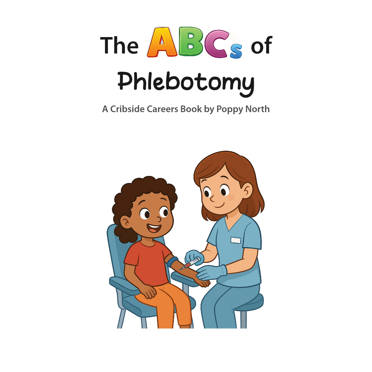 The ABCs of Phlebotomy