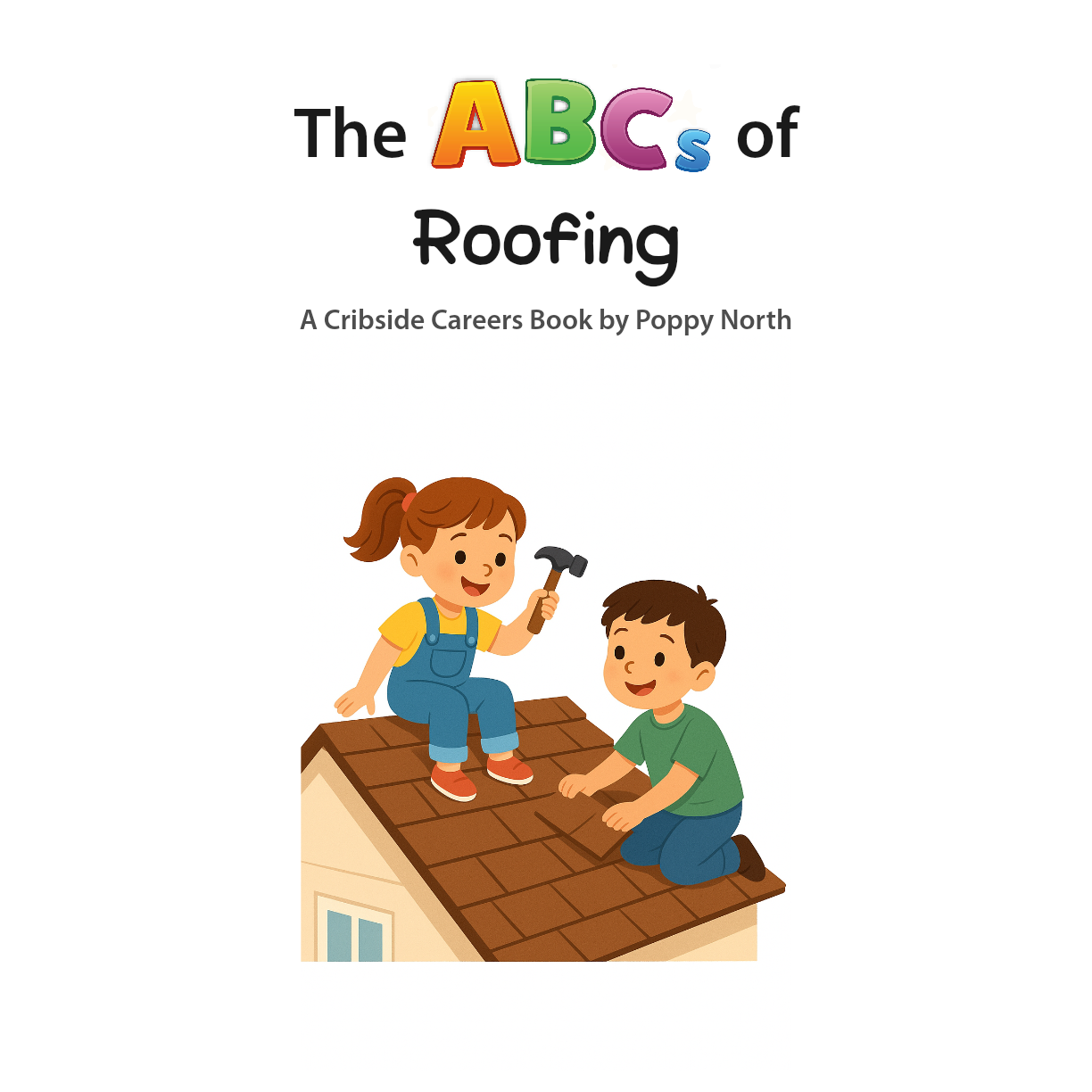 The ABCs of Roofing