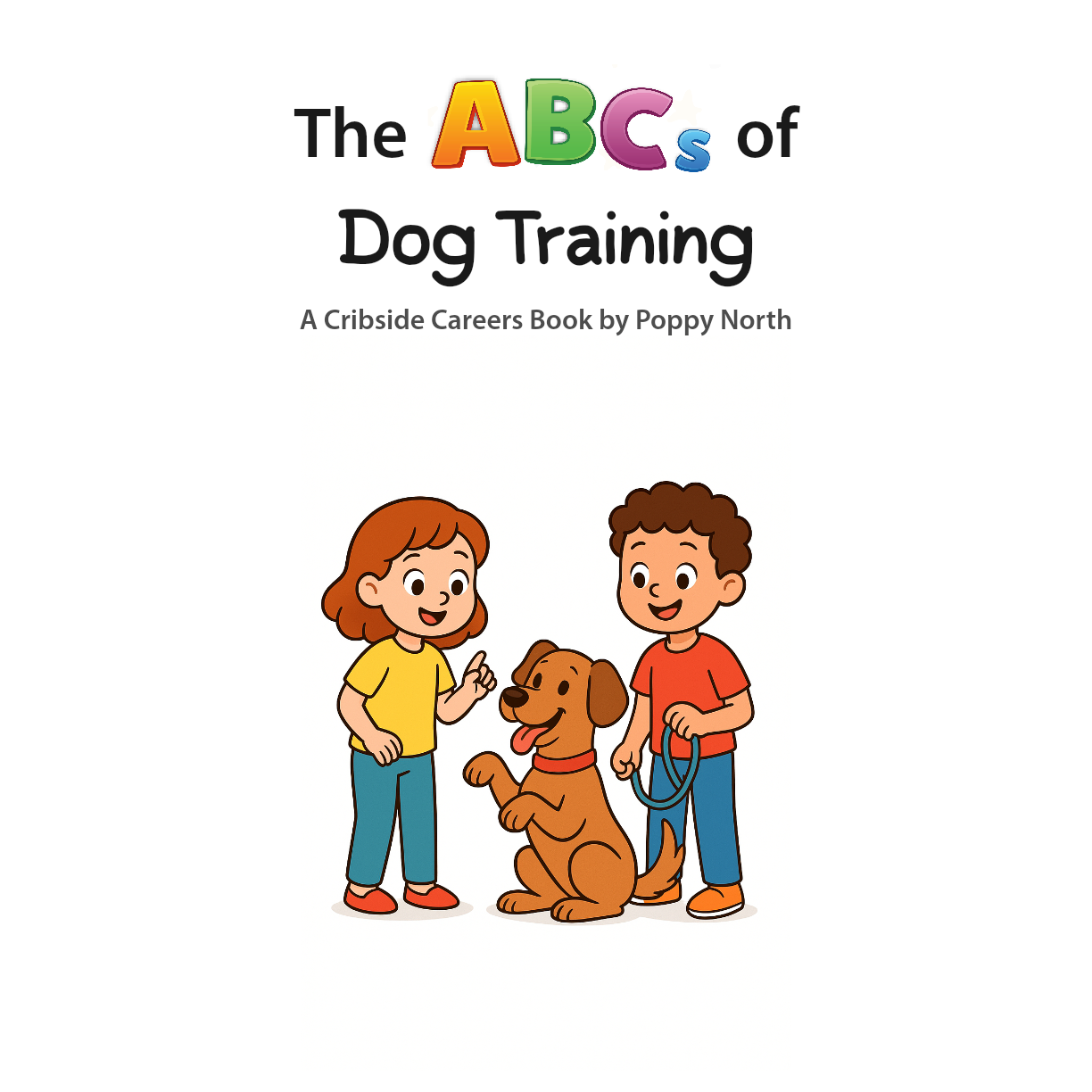 The ABCs of Dog Training