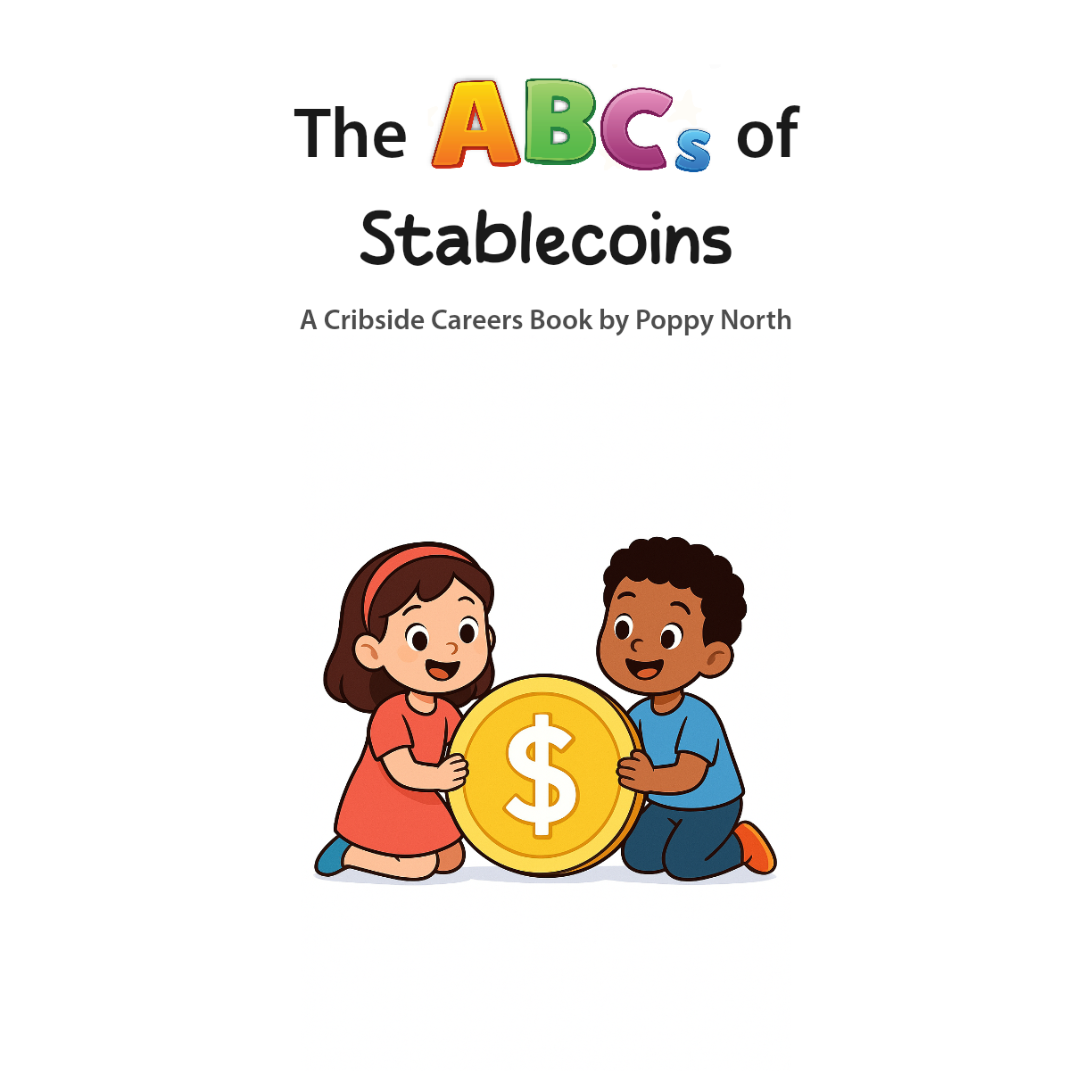 The ABCs of Stablecoins