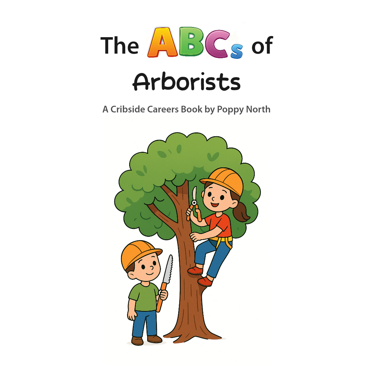 The ABCs of Arborists
