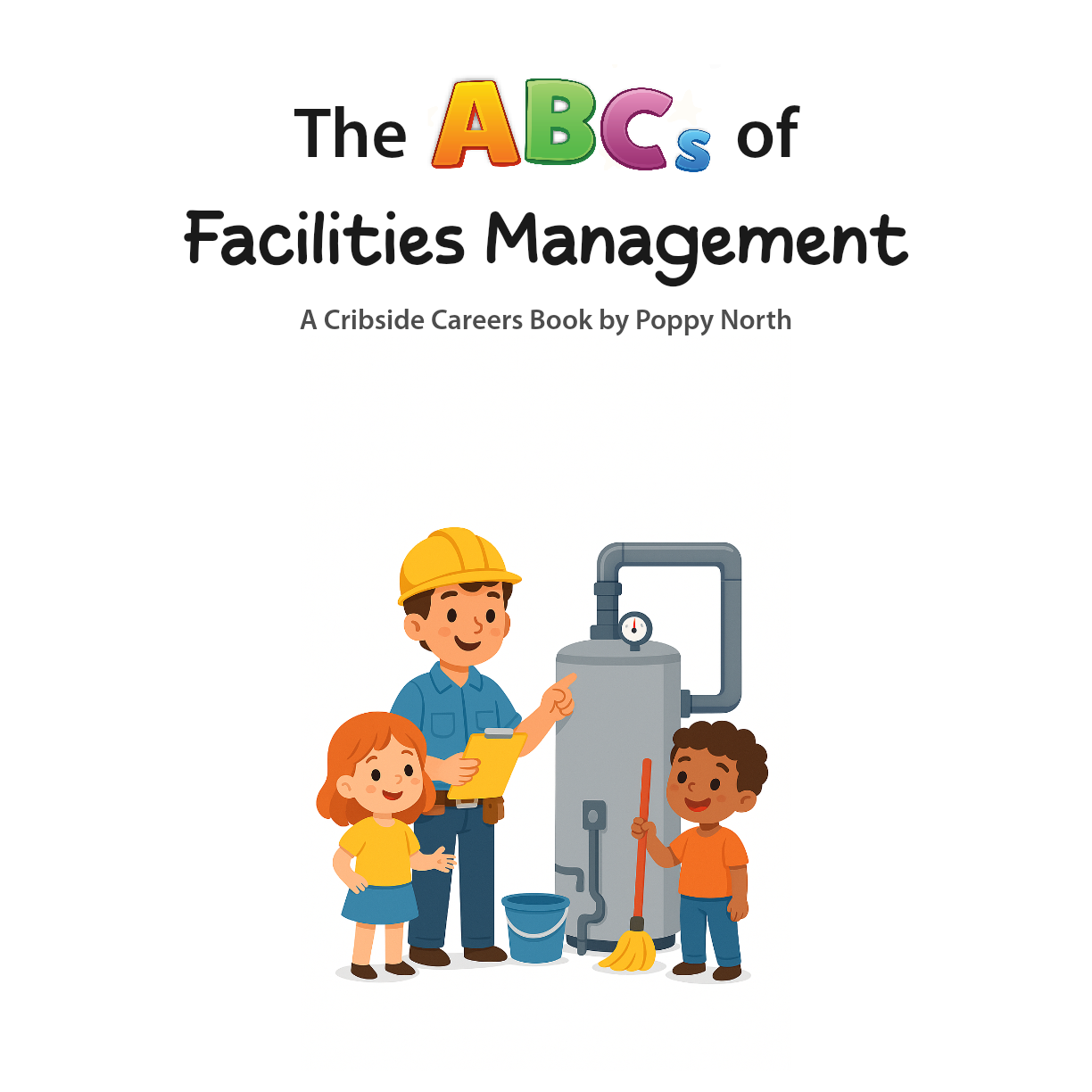 The ABCs of Facilities Management