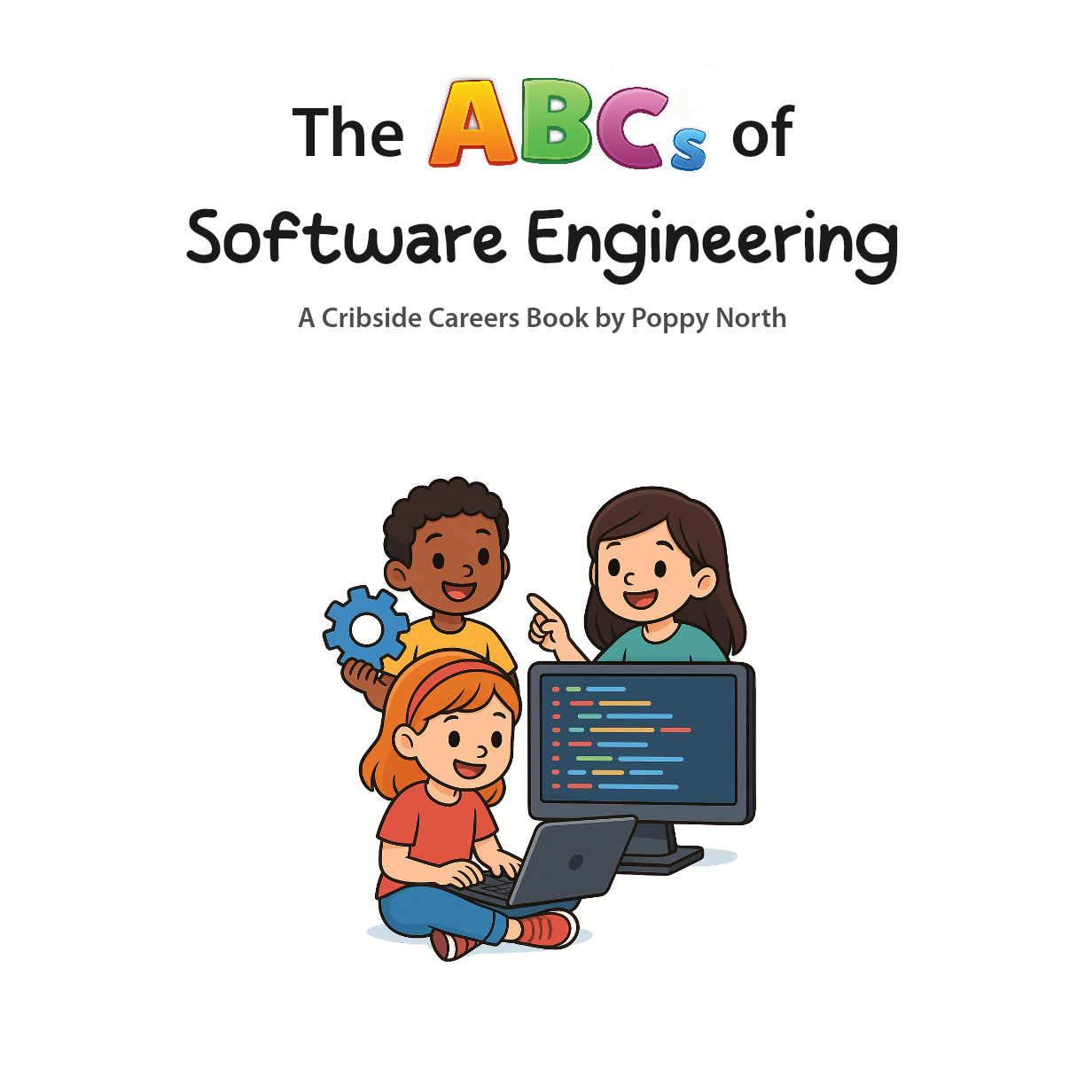 The ABCs of Software Engineering