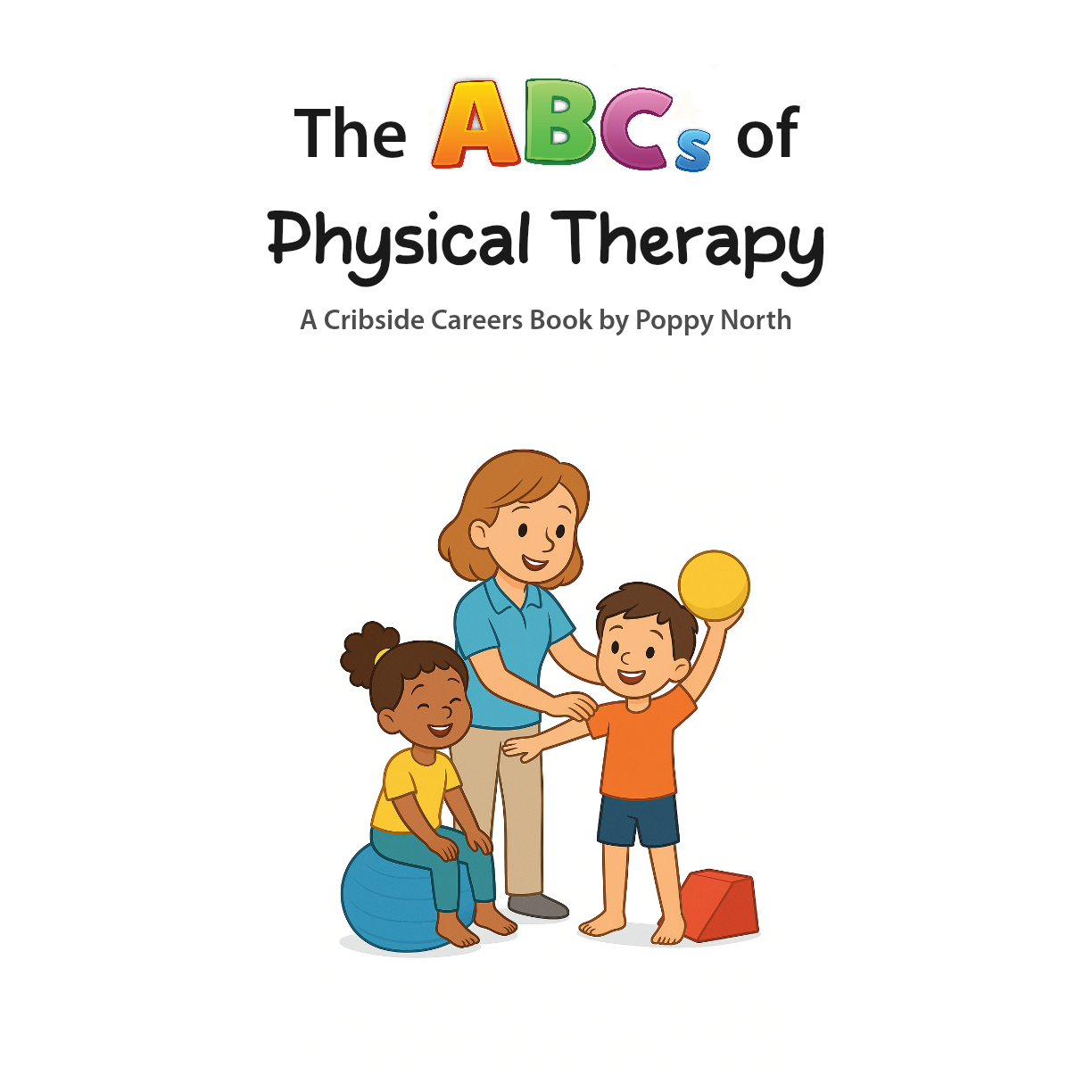 The ABCs of Physical Therapy
