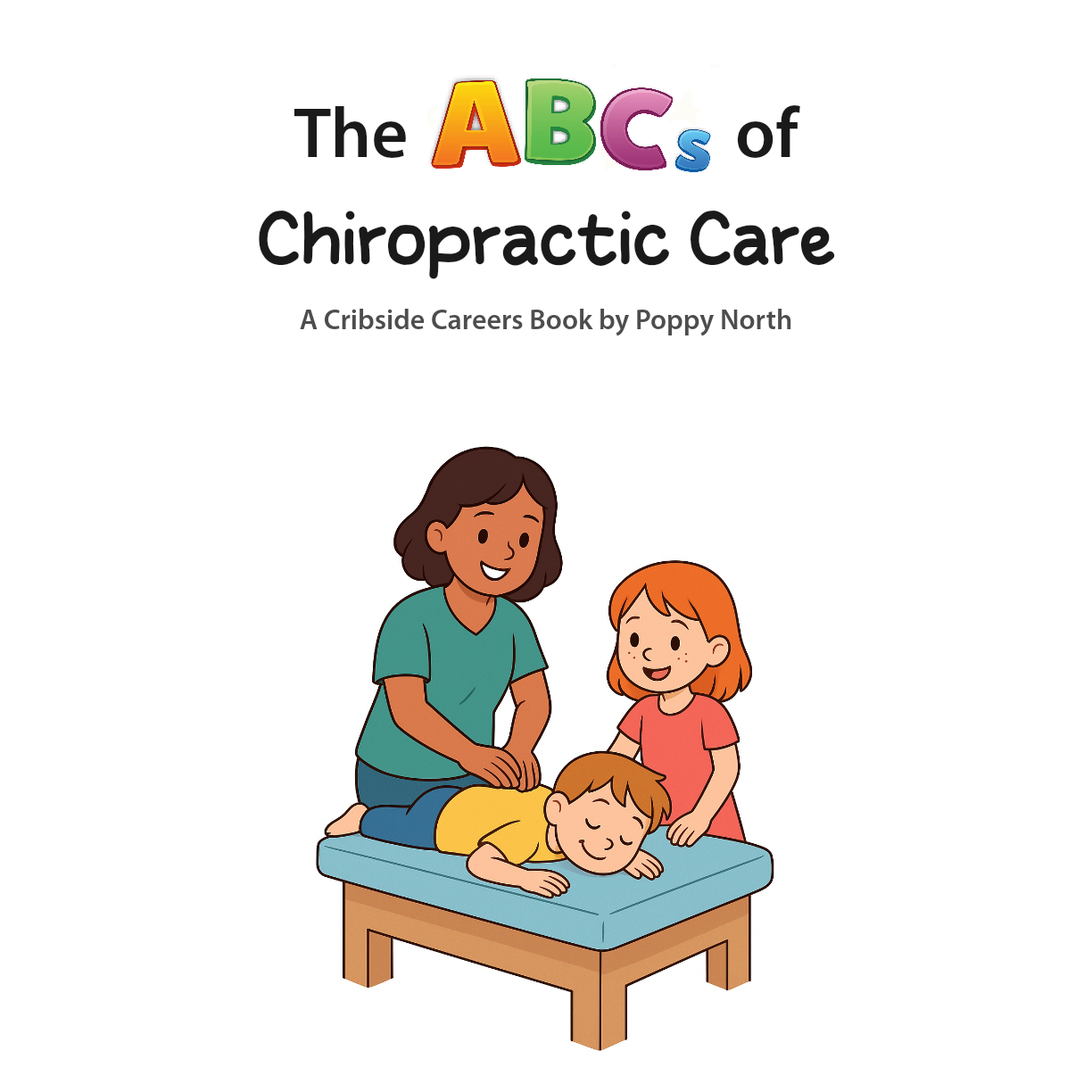 The ABCs of Chiropractic Care