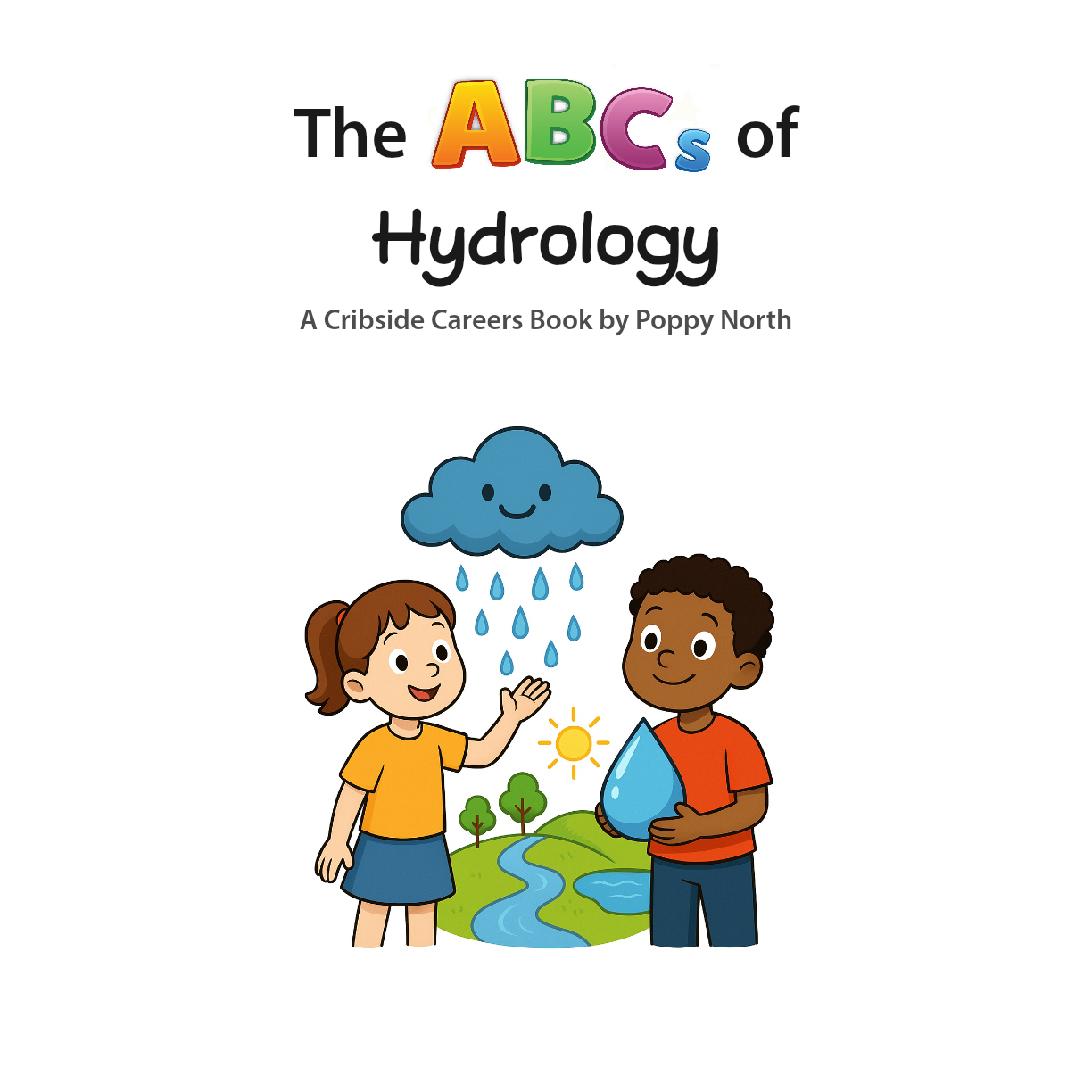 The ABCs of Hydrology