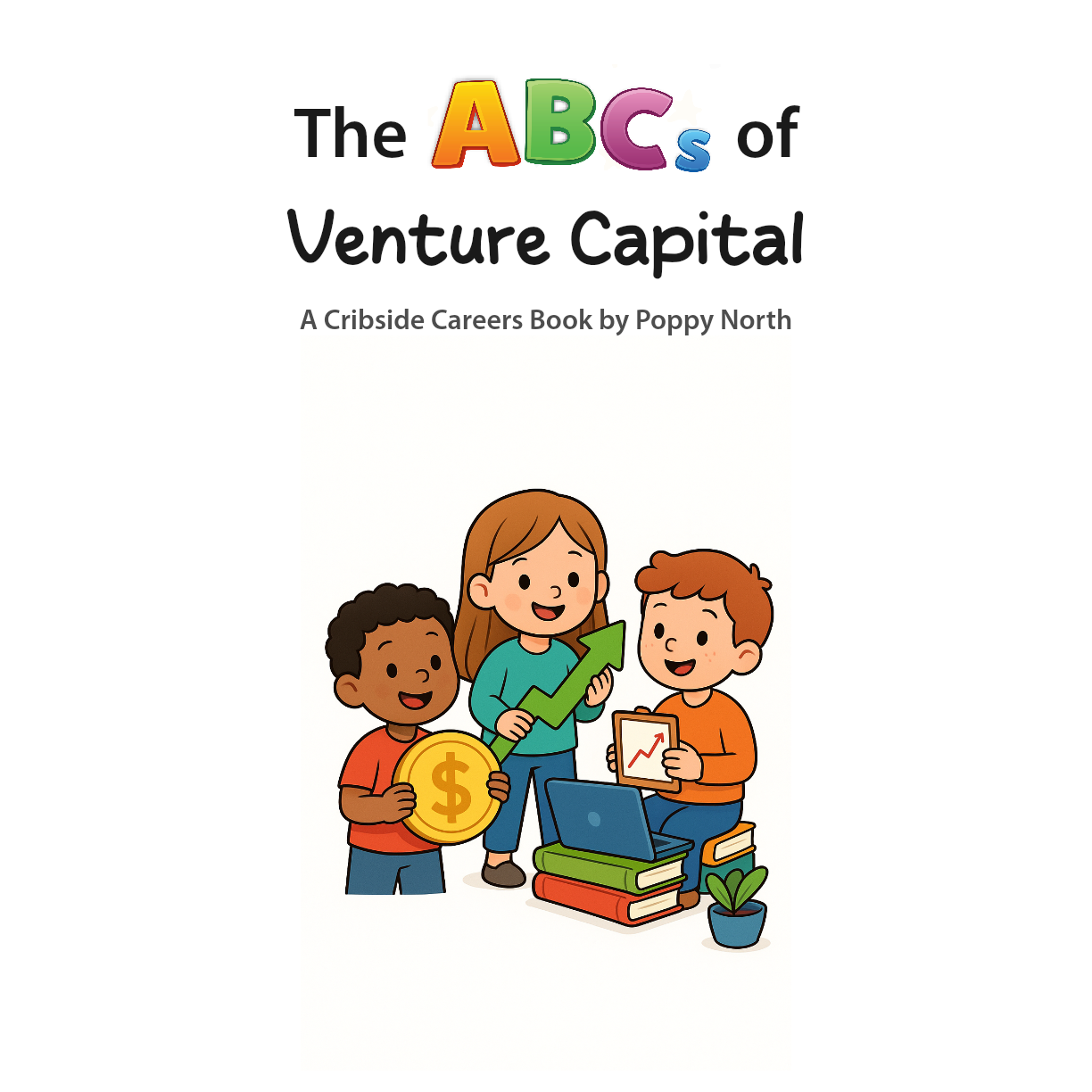 The ABCs of Venture Capital