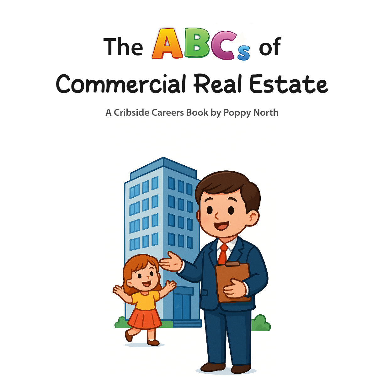 The ABCs of Commercial Real Estate