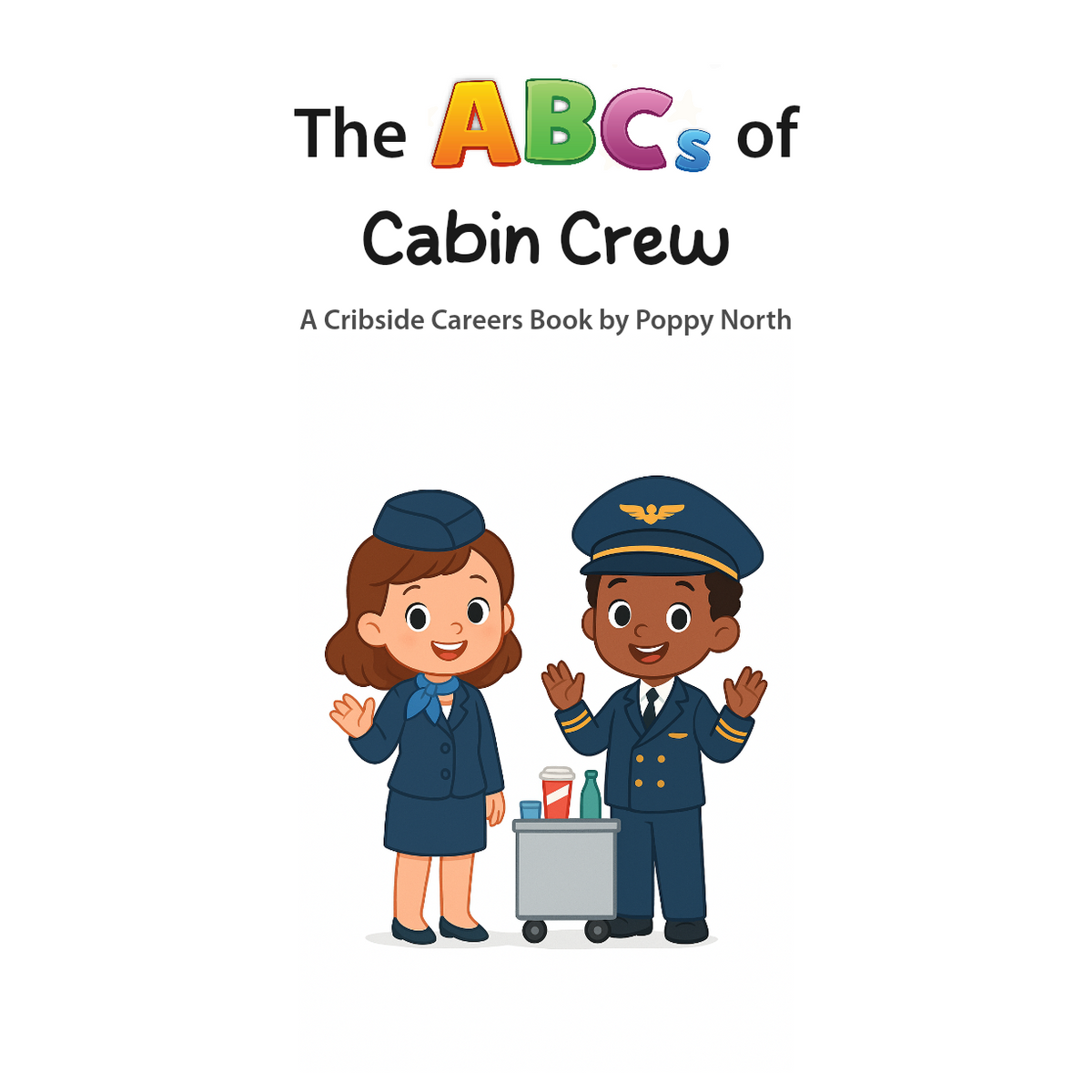 The ABCs of Cabin Crew